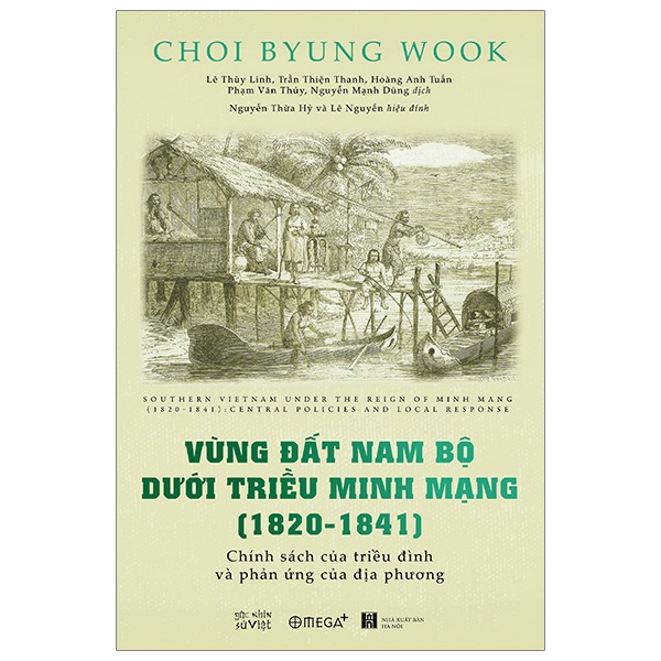 Sách - Vùng Đất Nam Bộ Dưới Triều Minh Mạng (1820-1841)