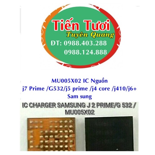 MU005X02 IC Nguồn J7 Prime , G532 , J5 Prime , J4 Core ,J410 , J6+ Sam sung