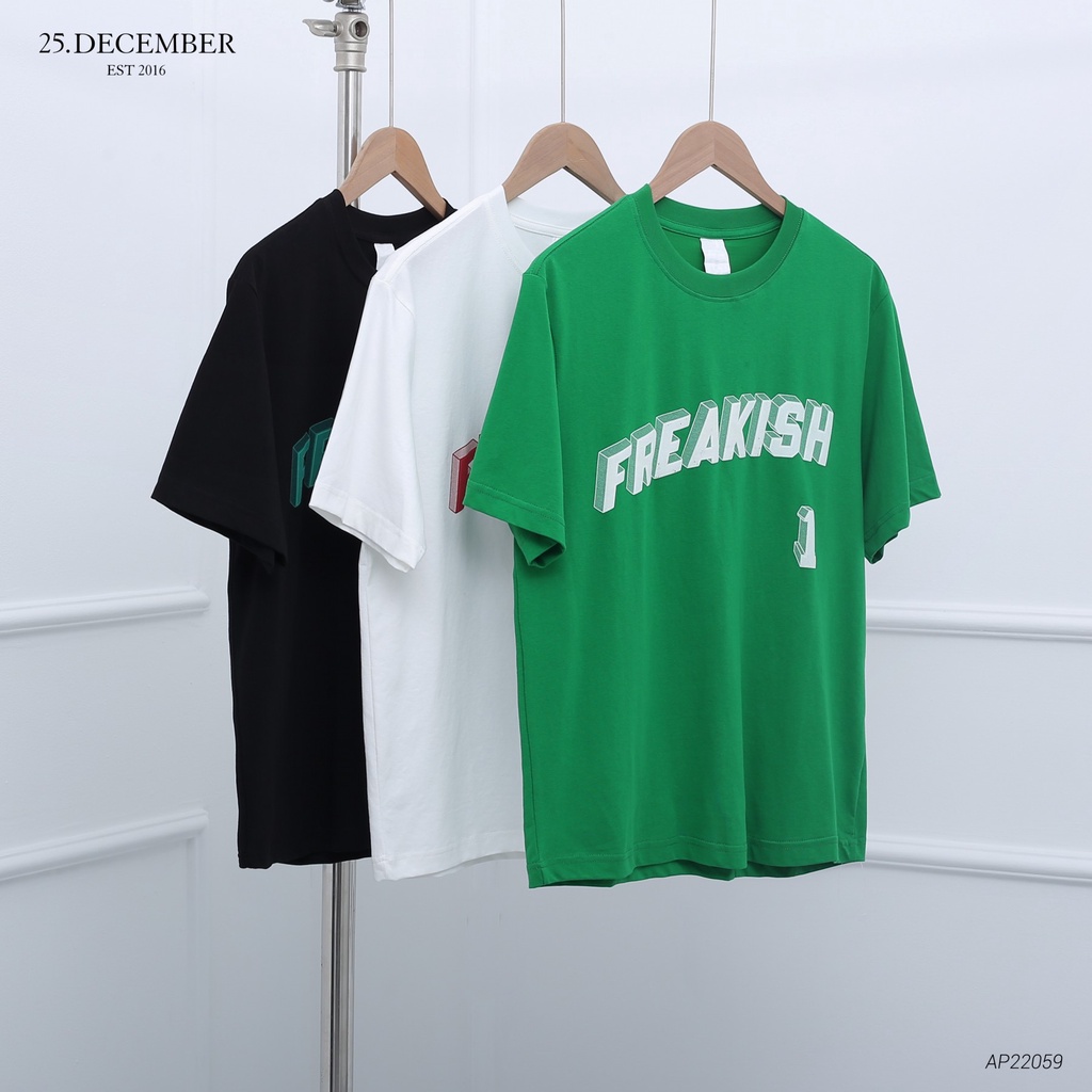 Áo phông họa tiết chữ Freakish - 25.December AP22059