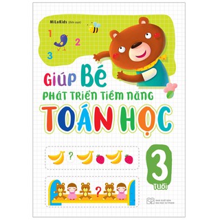 Sách: Giúp Bé Phát Triển Tiềm Năng Toán Học 3 Tuối