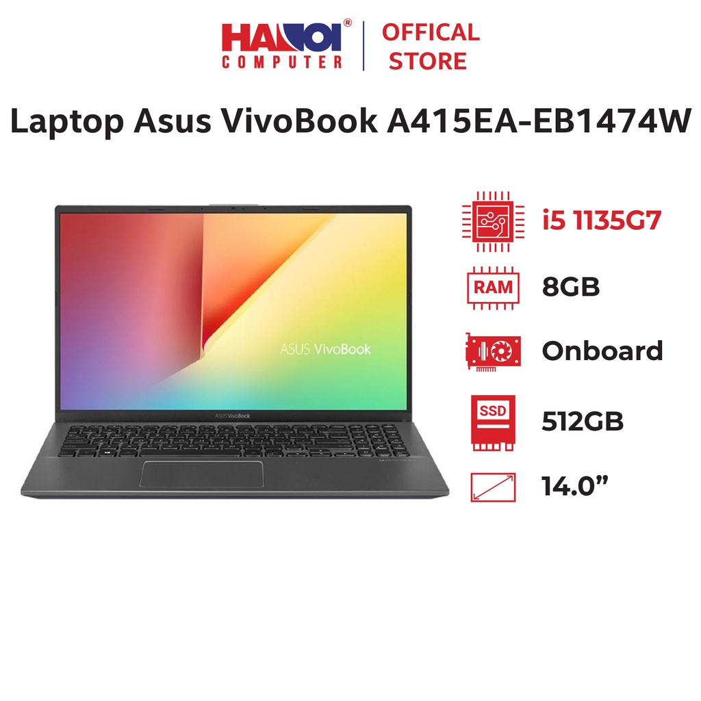 Laptop Asus VivoBook A415EA-EB1474W (i5 1135G7/8GB RAM/512GB SSD/14 FHD/Win11/Đen)