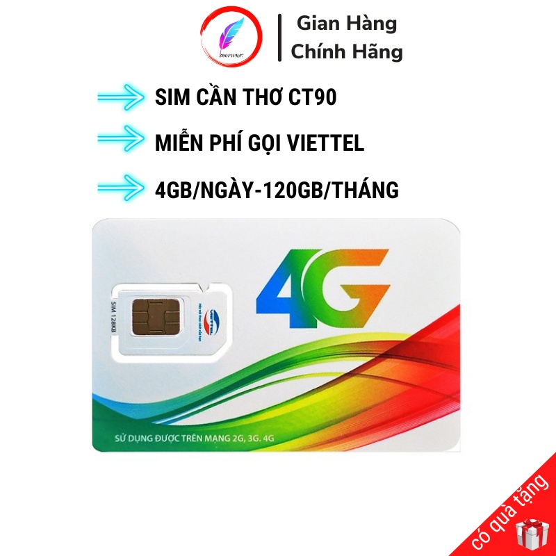 Sim 4G Viettel Cần Thơ CT90 4GB 1 Ngày Miễn Phí Gọi Ưu Đãi Dành Cho Khách Hàng Tỉnh Cần Thơ