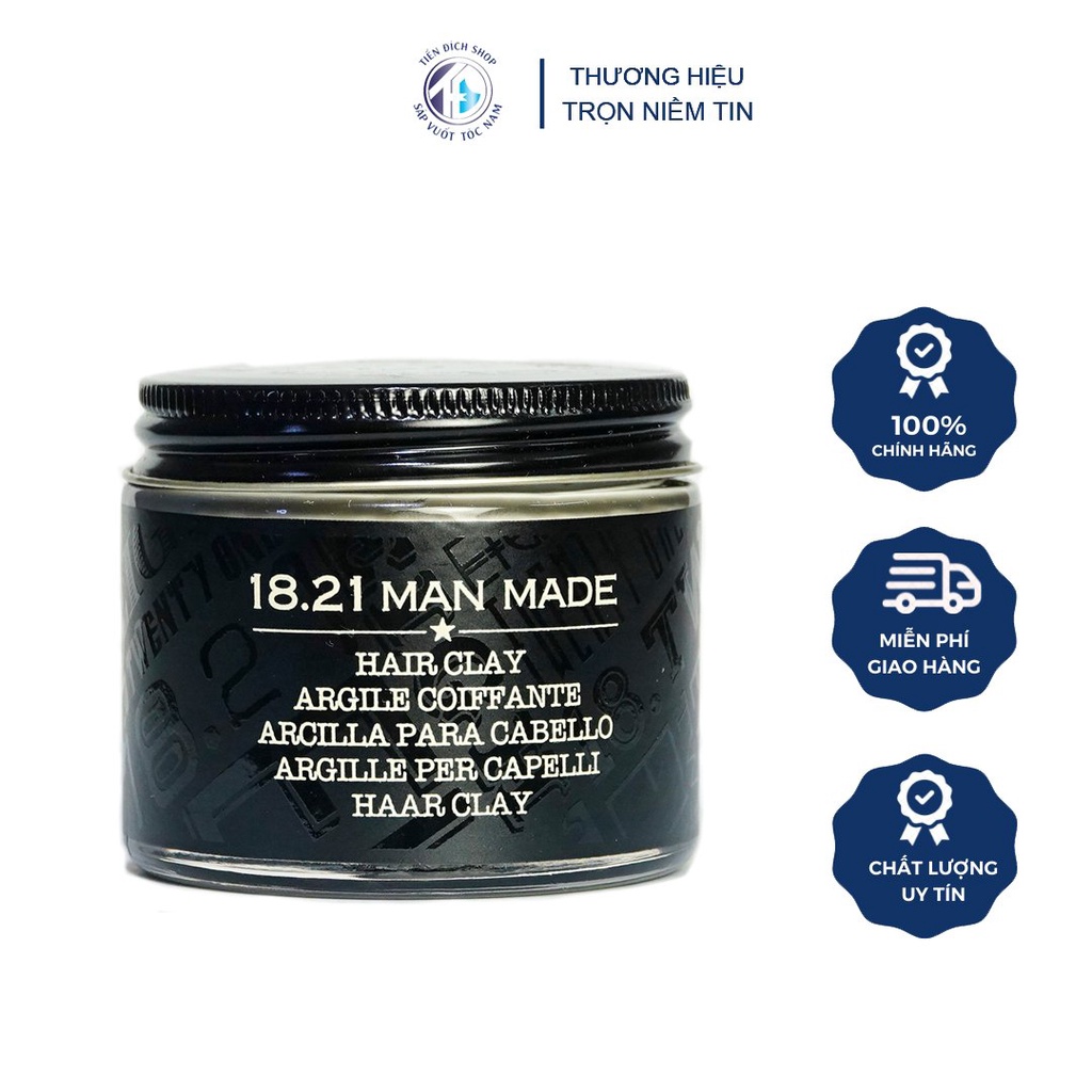 Sáp vuốt tóc nam 18.21 Man Made Clay 57gr cao cấp USA | Tiến Đích Shop - Sapvuottocnam