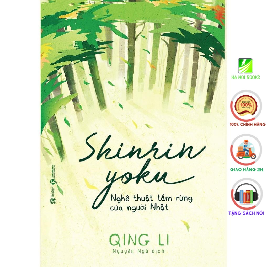 Sách - Shinrin Yoku - Nghệ Thuật Tắm Rừng Của Người Nhật - Thái Hà Books