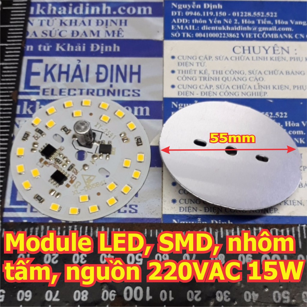 Module LED, chip led SMD dán trên mặt nhôm nguồn 220VAC 15W màu trắng/ vàng kde5702