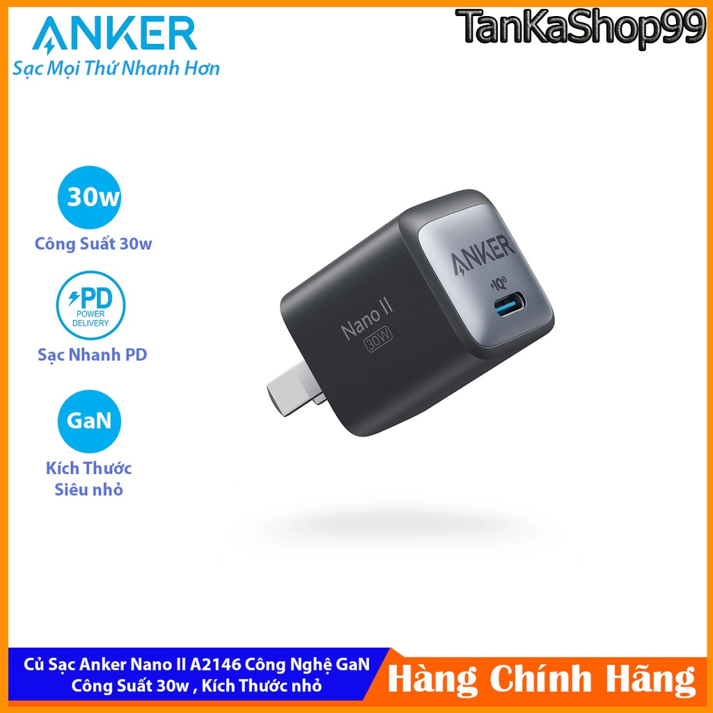 Củ Sạc Anker 711 Nano II 30w A2146 ,GaN II, Chân Cứng ( Không Gập) Sạc Nhanh Điện Thoại , Laptop