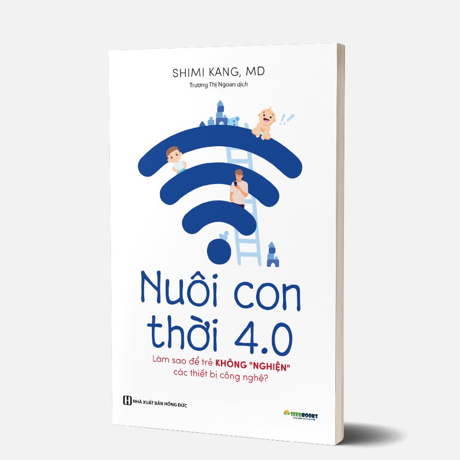 BIZBOOKS - Sách Nuôi Con 4.0 – Làm Thế Nào Để Trẻ Không Bị Nghiện Thiết Bị Công Nghệ?