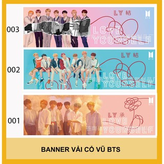 3 mẫu banner vải bts love yourself ( 45 x 1