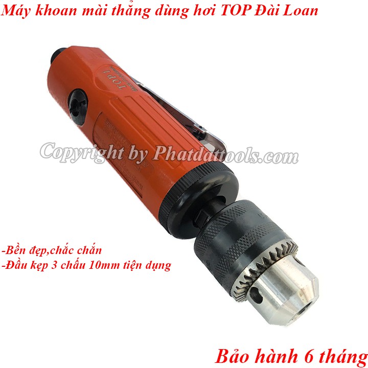 Máy khoan mài thằng dùng khí nén TOP -Hàng Đài Loan chất lượng cao-Đầu kẹp 3 chấu 10mm tiện dụng