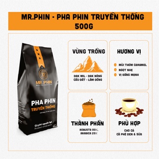 Pha Phin Truyền Thống 500g - Mr. Phin Coffee - Cà Phê Rang Xay Dành Cho Quán, Cà Phê Nguyên Chất