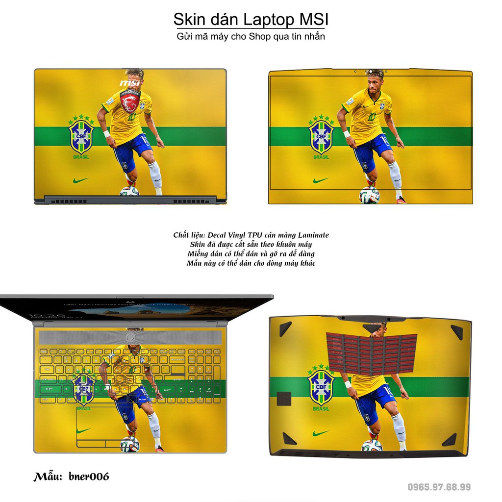 Skin dán Laptop MSI in hình Neymar (inbox mã máy cho Shop)