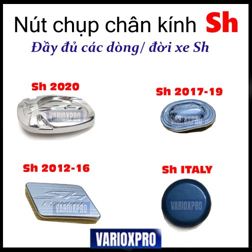 Nút chụp bịt chân gương xe Sh tất cả các đời - nắp đậy chân kính xe Sh