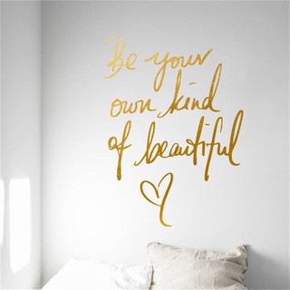 Decal dán tường chữ Your Own Kind Of Beautiful
