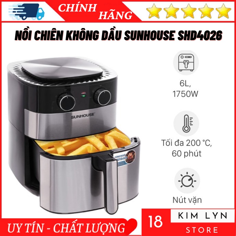 Nồi chiên không dầu sunhouse SHD 4026  Nồi chiên 6L siêu to, tiện dụng Bảo hành 12 tháng