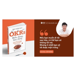 Sách - OKRs - Hiểu Đúng, Làm Đúng