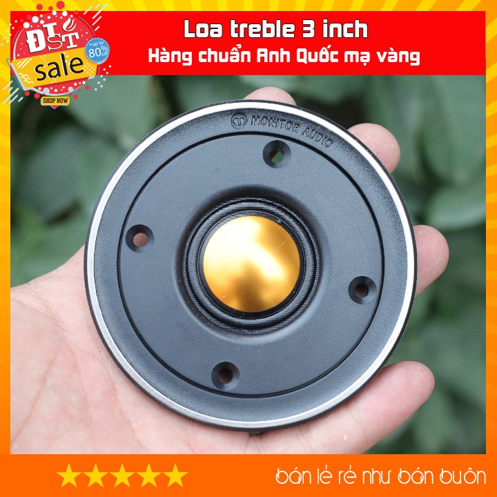 Loa treble, loa treble rời 3 inch Anh Quốc mạ vàng