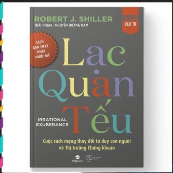 💥-  Lạc Quan Tếu – Irrational Exuberance