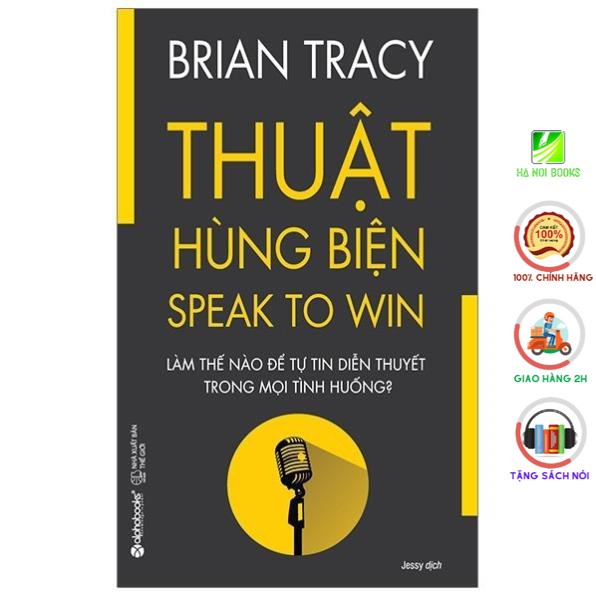 Sách - Thuật Hùng Biện - Tác giả Brian Tracy