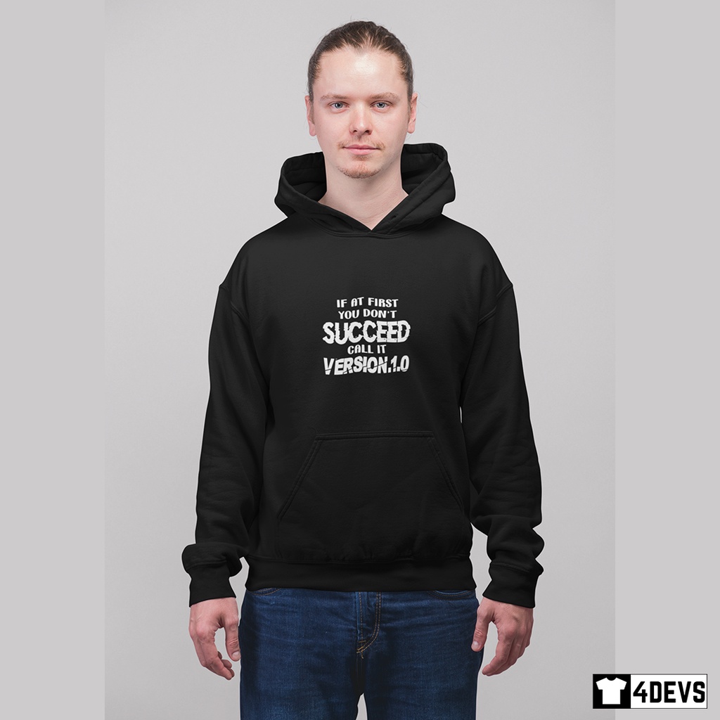 Áo Hoodie nam If at first you don't succeed, call it v1.0 dành cho Lập trình viên