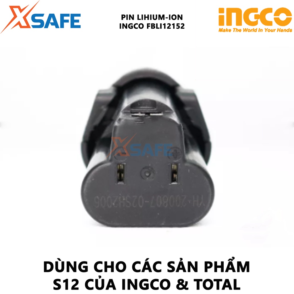 Pin Lithium-Ion INGCO FBLI12152 Pin 12V/1.5Ah S12 Dung lượng pin: 12V/1.5Ah, dùng chỉ cần sạc một lần - Xsafe