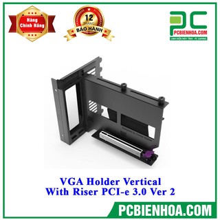 DỰNG VGA HOLDER VERTICAL WITH RISER PCI-E 3.0