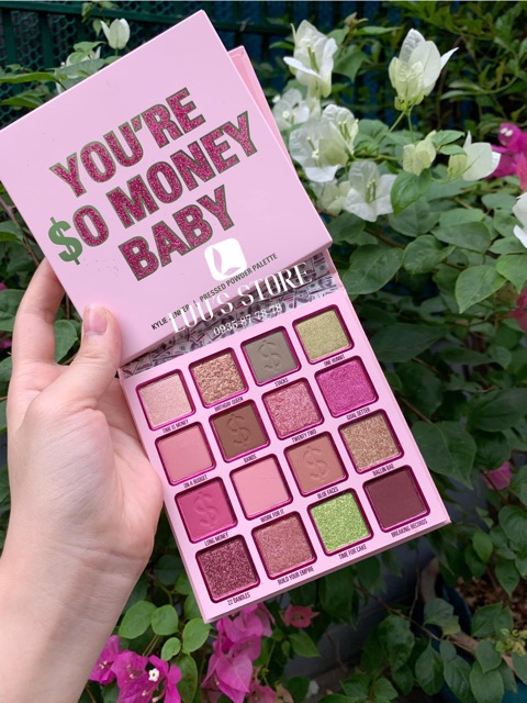 Bảng Màu Mắt You’re $0 Money Baby