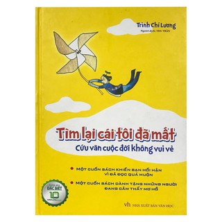 Sách - Tìm Lại Cái Tôi Đã Mất (bìa cứng)