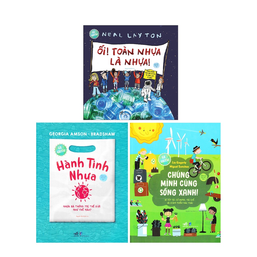 Sách - Combo Go Green - Chúng Mình Cùng Sống Xanh (Dành Cho Bạn Nhỏ 5+) (Bộ 3 Cuốn) (NN)