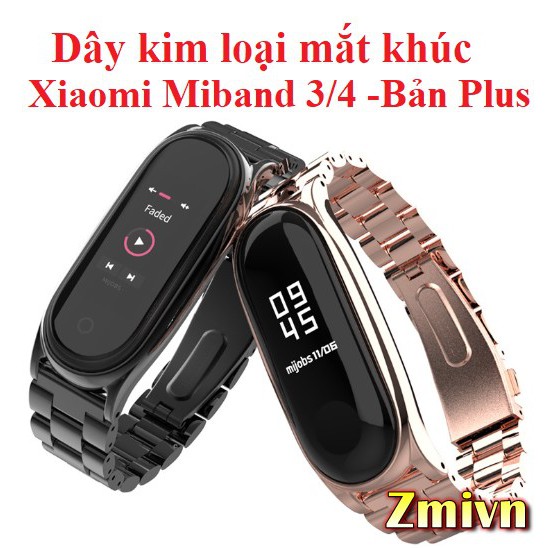 Dây kim loại Xiaomi Miband 3 , Miband 4 - Bản Plus