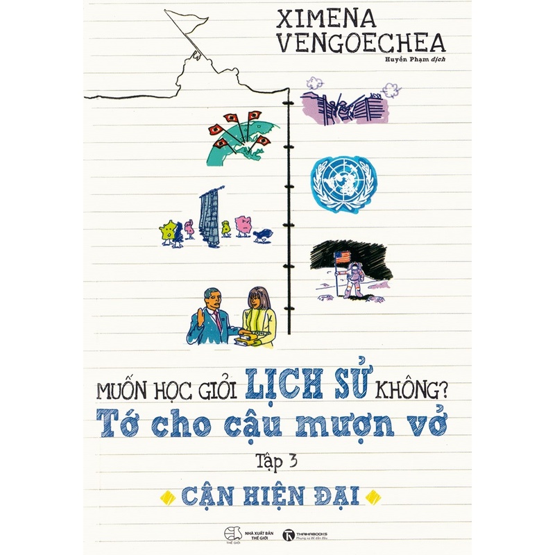 Sách - Cận Hiện Đại – Muốn Học Giỏi Lịch Sử Không? Tớ Cho Cậu Mượn Vở - Tập 3