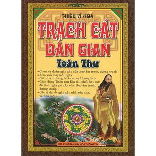 Sách - Trạch Cát Dân Gian Toàn Thư
