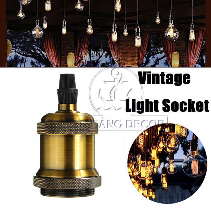 Chuôi bóng đèn Edison 02