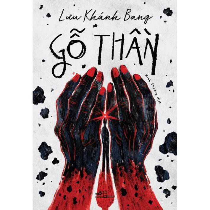 Sách Nhã Nam - Gỗ Thần (Lưu Khánh Bang)