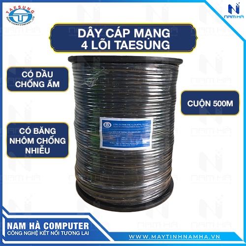 Dây cáp mạng 4 lõi có cường lực thép TAESUNG, có dầu chống ẩm, có băng nhôm cuộn 500M