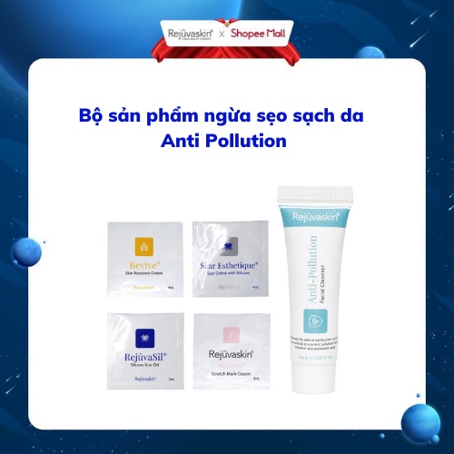 Bộ sản phẩm ngừa sẹo sạch da da Anti Pollution + bộ 4 sample Rejuvaskin