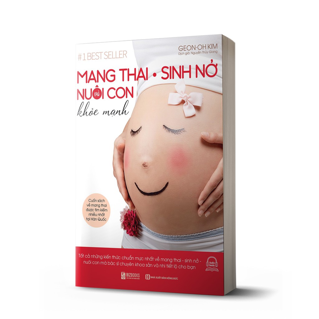 Mang Thai Sinh Nở Và Nuôi Con Khỏe Mạnh - Sách Thai Giáo Hay Dành Cho Mẹ Bầu