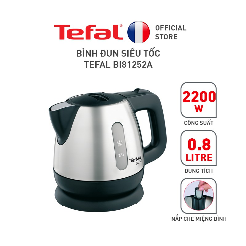 [Mã ELTEFALWL5 giảm 10% đơn 500K] Bình đun siêu tốc Tefal BI81252A - 0.8L - inox