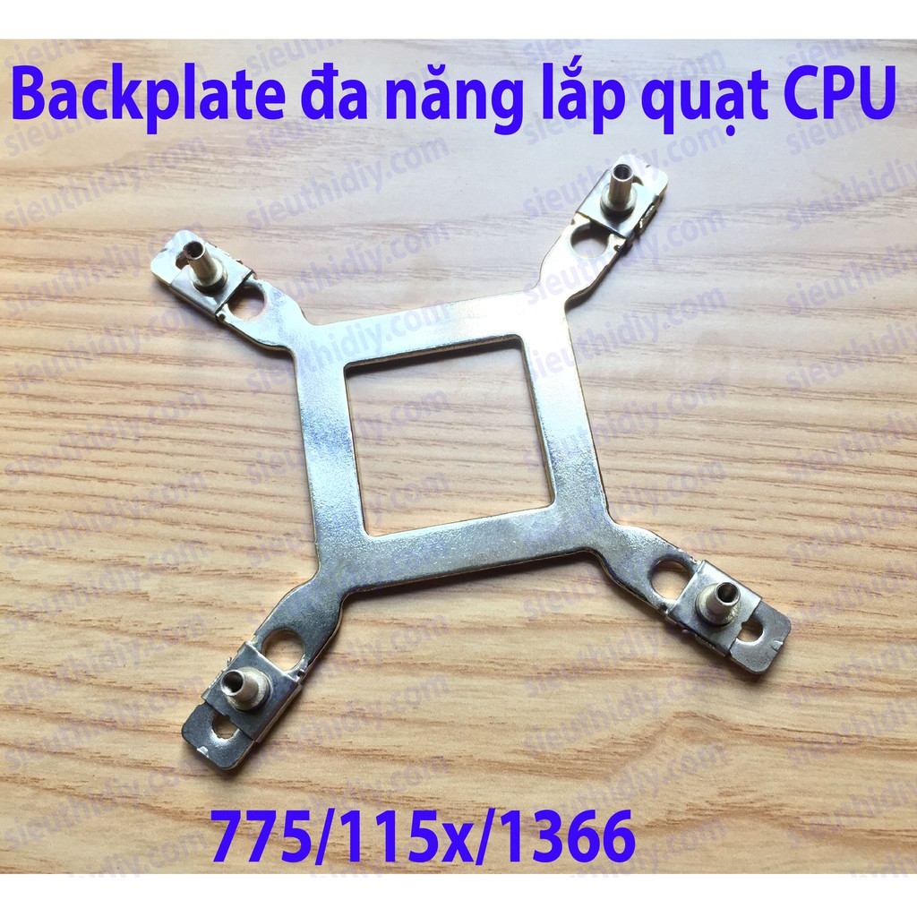 Backplate tản nhiệt CPU kim loại 775,115x,1366,2011