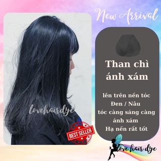Thuốc Nhuộm Tóc Than Chì - Đen Ánh Than Bền Màu Chuẩn Salon lovehairdye