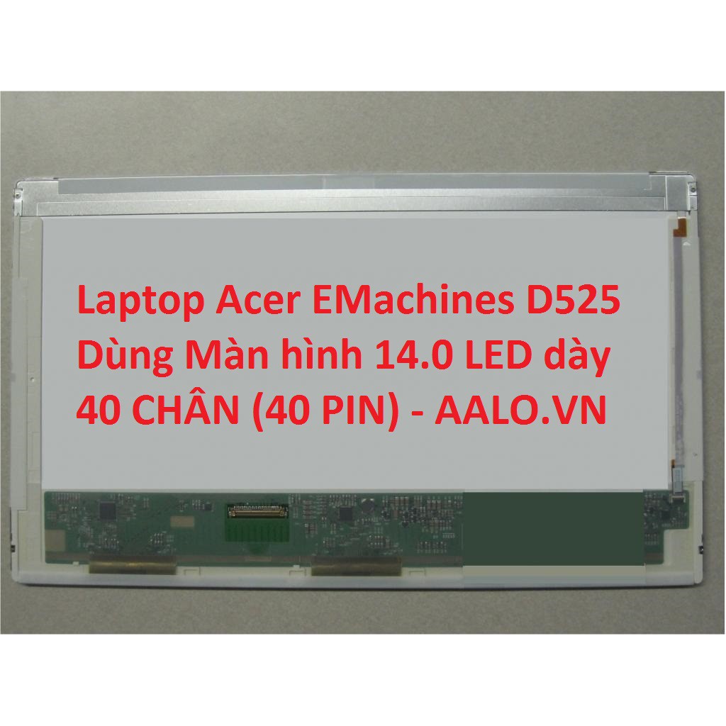 Màn hình laptop Acer EMachines D525