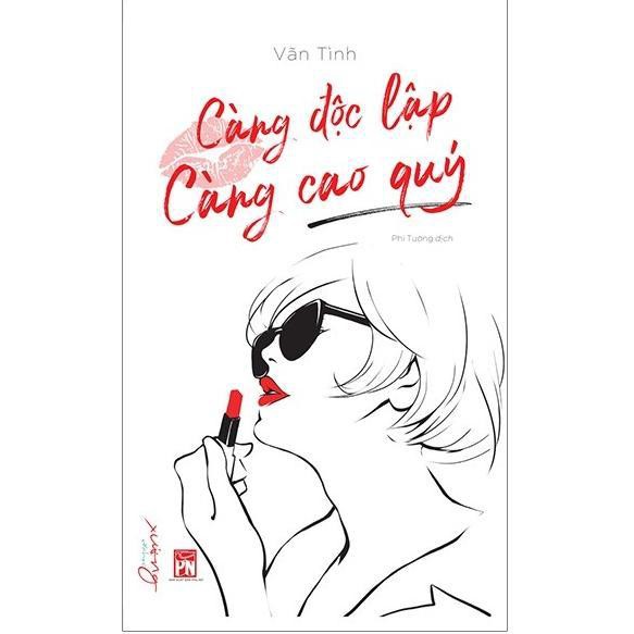 Sách - Càng Độc Lập Càng Cao Quý | BigBuy360 - bigbuy360.vn