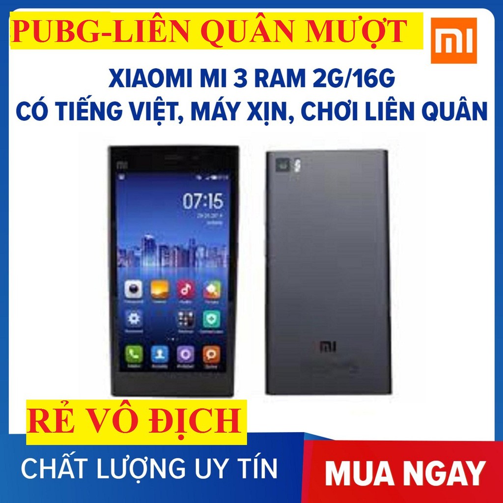 [ MÁY XỊN - GIÁ SÔC ] điện thoại Xiaomi Mi 3 - Xiaomi Mi3 (2GB/16GB) chơi PUBG/LIÊN QUÂN chuẩn