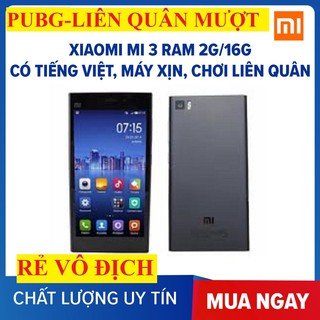 [ MÁY XỊN - GIÁ SÔC ] điện thoại Xiaomi Mi 3 - Xiaomi Mi3 (2GB/16GB) chơi PUBG/LIÊN QUÂN chuẩn