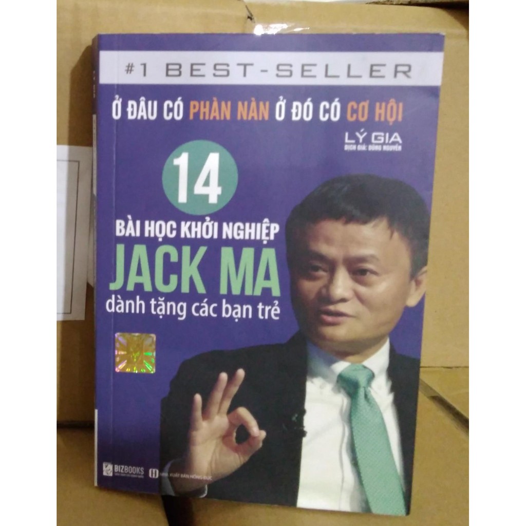Sách - 14 Bài Học Khởi Nghiệp Jack Ma Dành Tặng Các Bạn Trẻ: Ở Đâu Có Phàn Nàn Ở Đó Có Cơ Hội | BigBuy360 - bigbuy360.vn