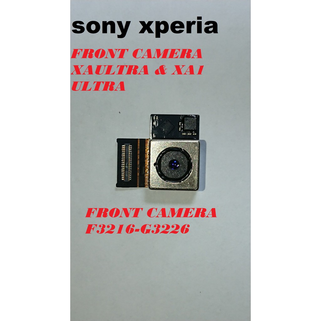 CAMERA TRƯỚC CỦA SONY XA ULTRA & XA1 ULTRA -F3216,G3226