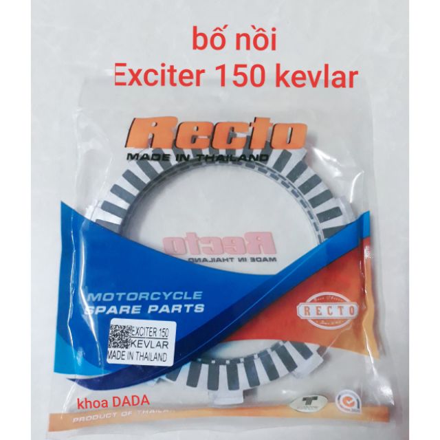 Bố nồi Exciter 150 kevlar Recto, thái lan.