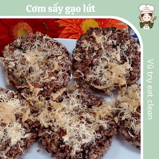 Cơm sấy gạo lứt Eatclean cơm sấy eat clean healthy