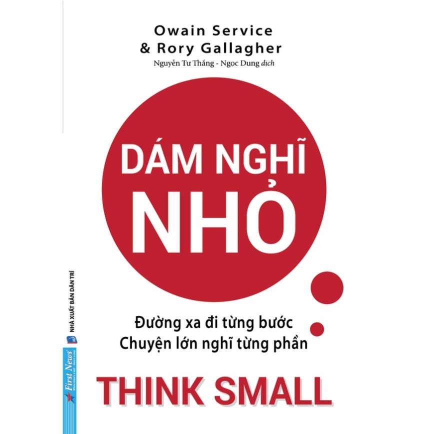 Sách Dám Nghĩ Nhỏ - Kỹ năng sống - First News