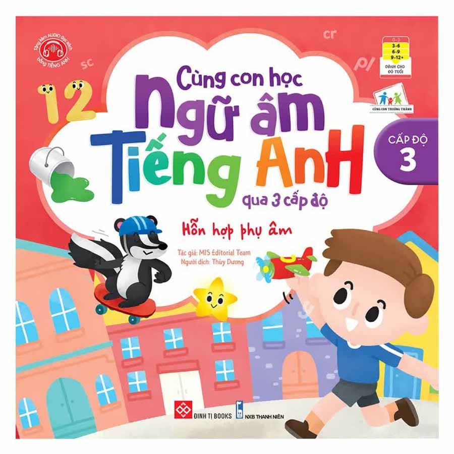 Sách - Cùng Con Học Ngữ Âm Tiếng Anh Qua 3 Cấp Độ - Hỗn Hợp Phụ Âm - 8935212359528