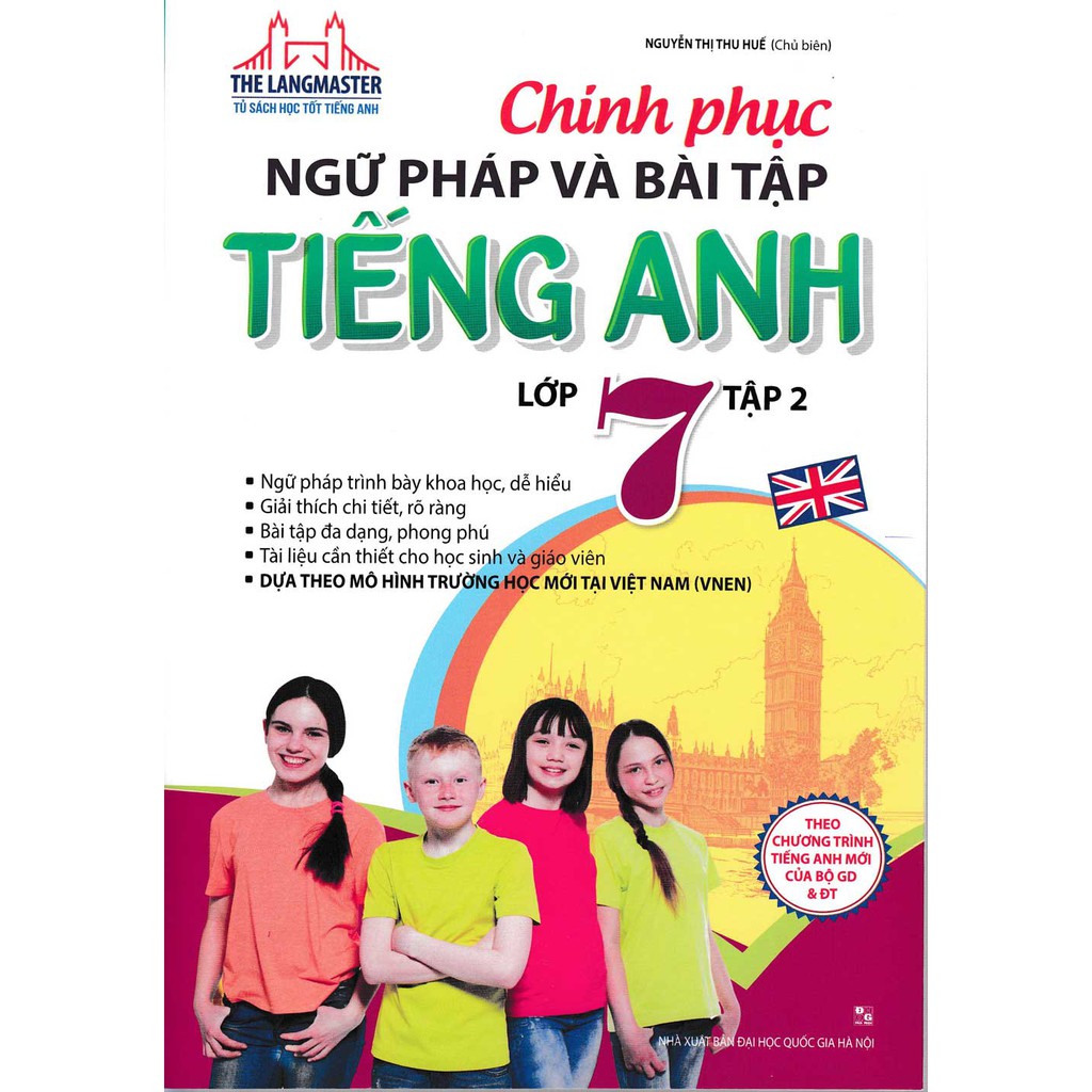 Sách - The Langmaster - Chinh Phục Ngữ Pháp Và Bài Tập Tiếng Anh Lớp 7 Tập 2